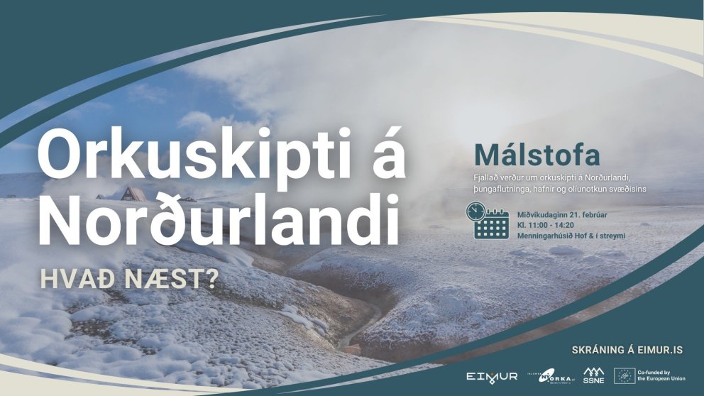 Orkuskipti á Norðurlandi - Hvað næst?