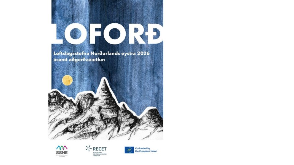 Loftslagsstefna Norðurlands eystra er fyrsta heildstæða og landshlutabundna loftslagsstefnan á lands&hellip;
