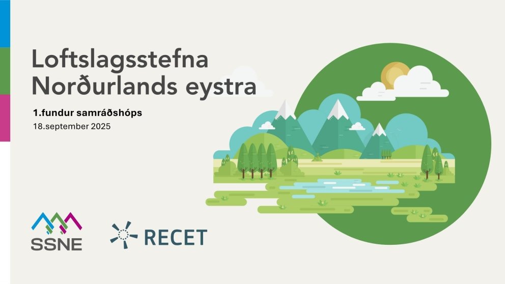 Vinna við mótun Loftslagsstefnu Norðurlands eystra farin af stað