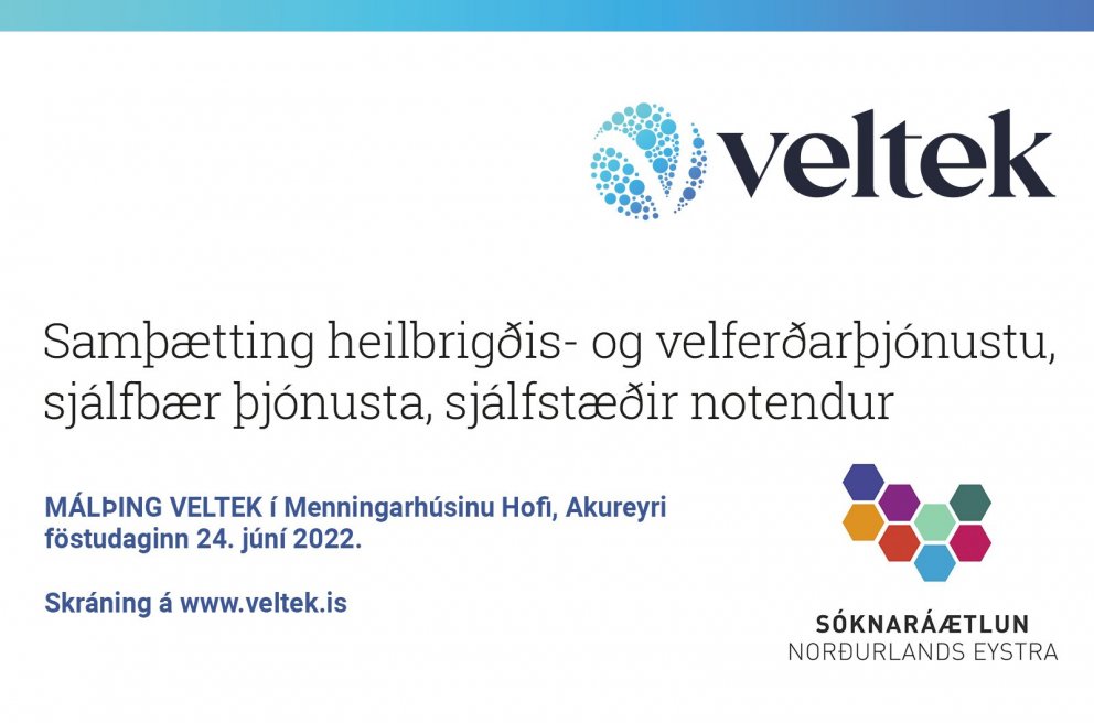 Málþing 24. júní, samþætting heilbrigðis- og velferðarþjónustu, sjálfbær þjónusta, sjálftæðir notend…