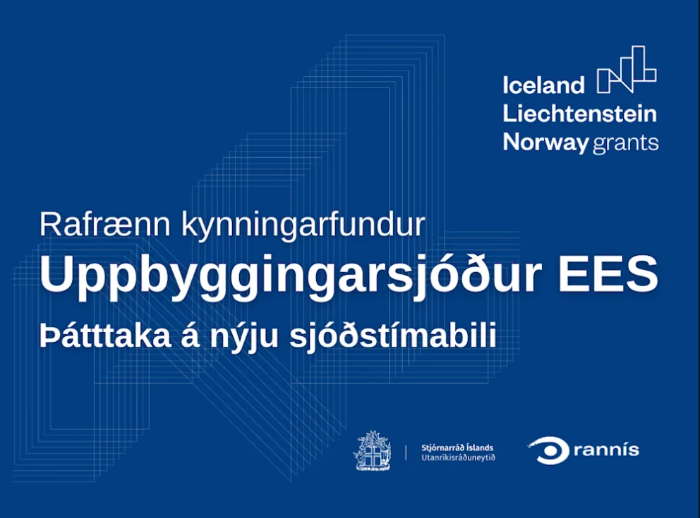 Rafrænn kynningarfundur um nýja áætlun Uppbyggingarsjóðs EES