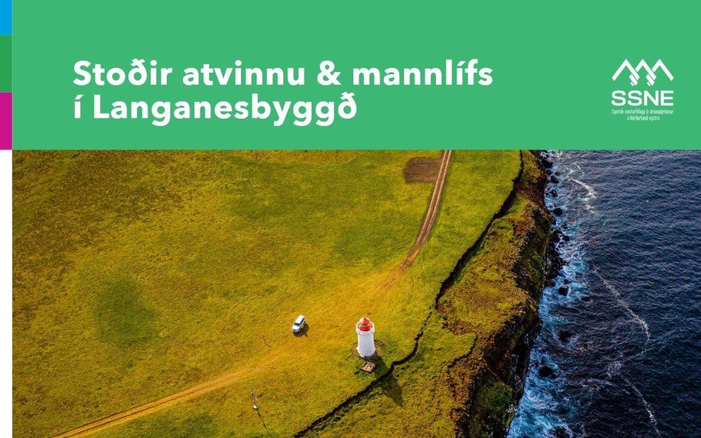 Ný skýrsla SSNE um stoðir atvinnu- og mannlífs í Langanesbyggð