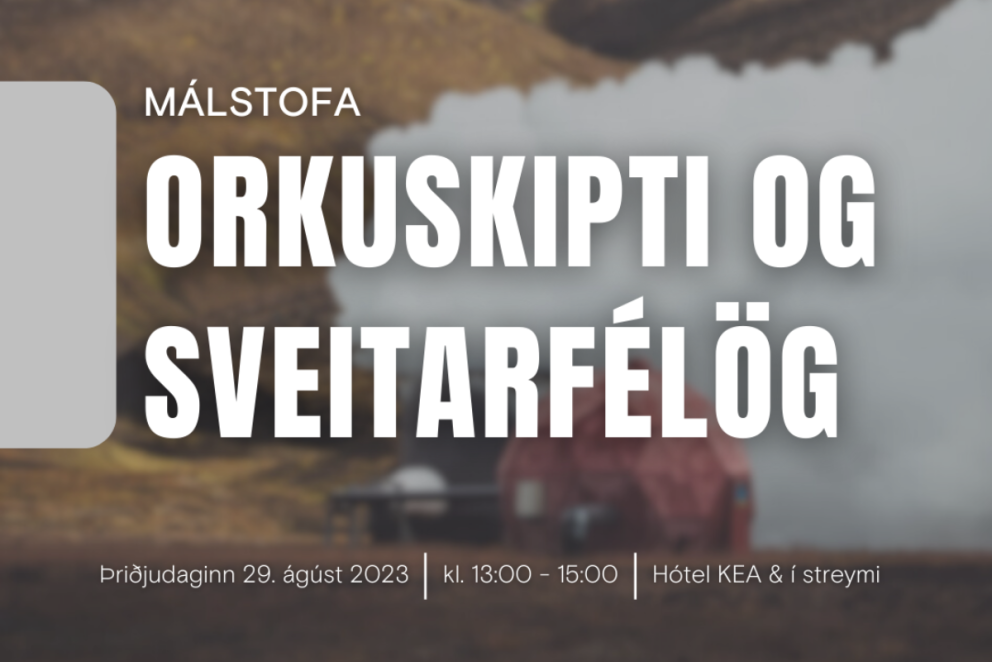 Orkuskipti og sveitarfélög - málstofa í staðfundi og streymi á morgun