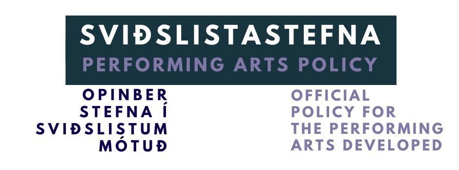 Opinn fundur um mótun sviðslistastefnu