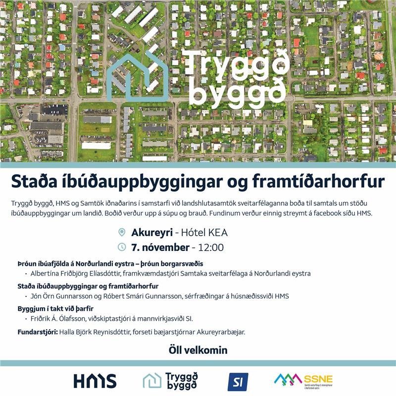 Hver er staða íbúðauppbyggingar og framtíðarhorfur á Norðurlandi eystra?