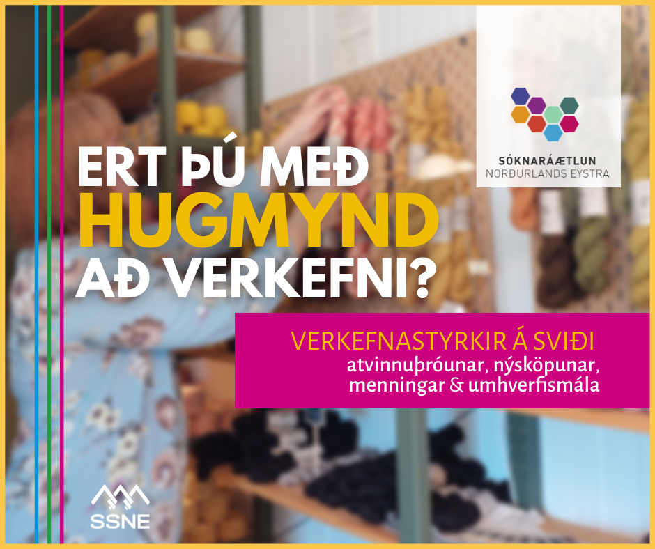 Góð ráð í umsóknarskrifum - Uppbyggingarsjóður Norðurlands eystra